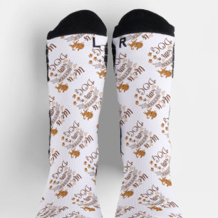Chaussette La vie est meilleure avec un chien citation drôle 