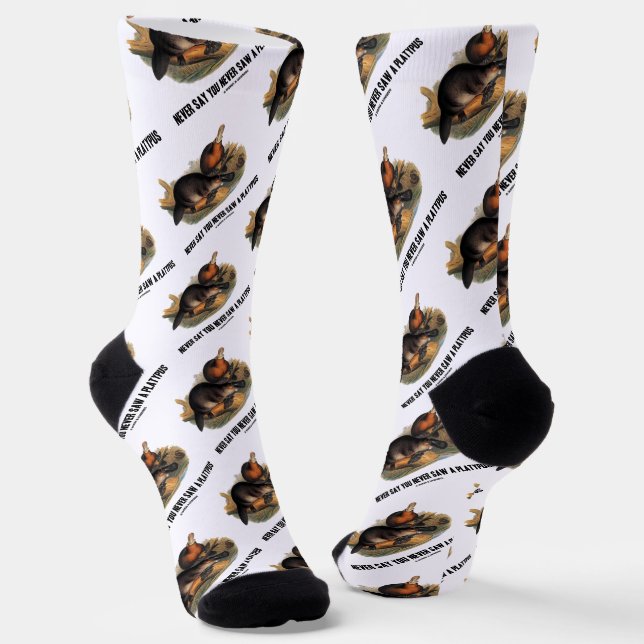 Chaussette Ne Dites Jamais Que Vous N'Avez Jamais Vu Un Platy (Angulaire)