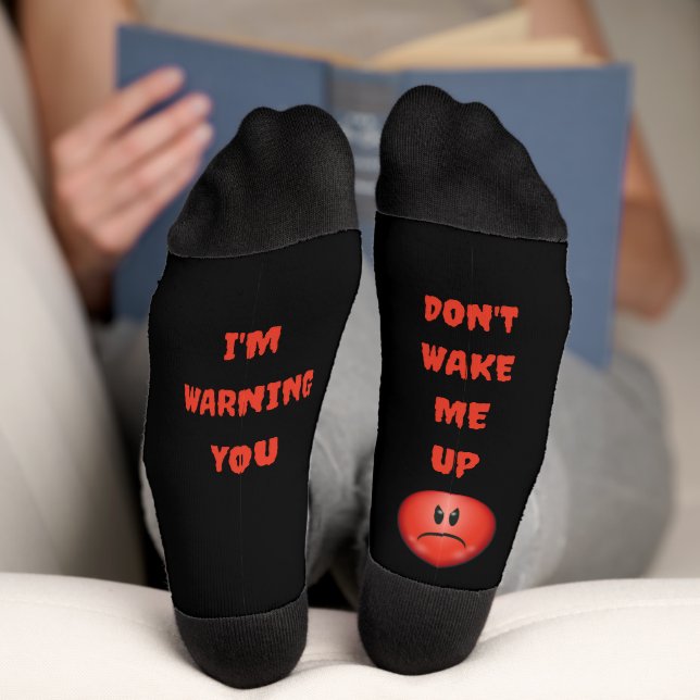 Chaussette Ne me réveillez pas face à la colère (Fond)