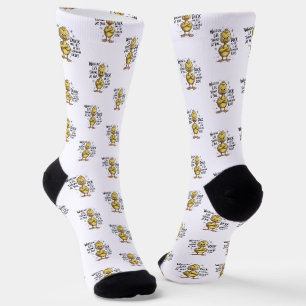 Chaussette Quelle que soit la vie vous lance Canard Citation