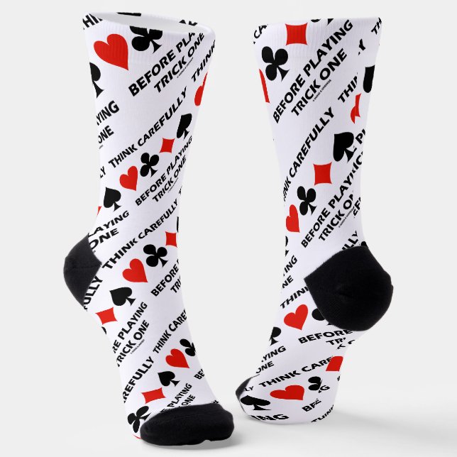 Chaussette Réfléchissez prudemment avant de jouer à Trick One (Angulaire)