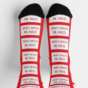 Chaussette Restez dans votre Motif de voie drôle