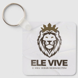 Chaveiro personalizado Ele Vive (frente e verso)   Schlüsselanhänger