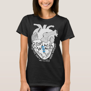 CHD Awareness Heart Brave mit jeder Beat Unterstüt T-Shirt