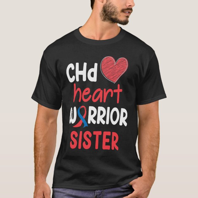 CHD Heart Disease Warrior Proud Sister Awareness R T-Shirt (Vorderseite)