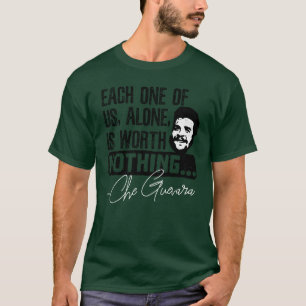 Che Guevara einer allein wert nichts kommunistisch T-Shirt