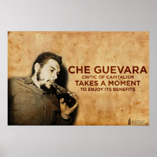 Che Guevara - Kritiker des Kapitalismus Poster