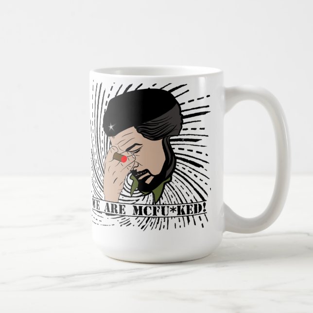 che guevara we are mcfu*acku kaffeetasse (Rechts)