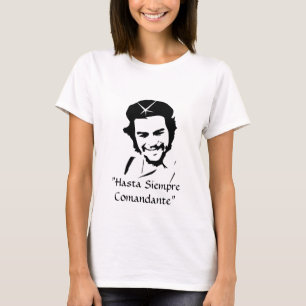 che_sized, "Hasta Siempre Comandante" - besonders T-Shirt