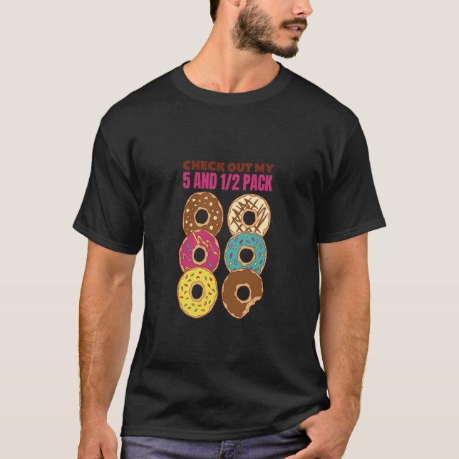 Check Out My Six Pack Donut  1 T-Shirt (Vorderseite)