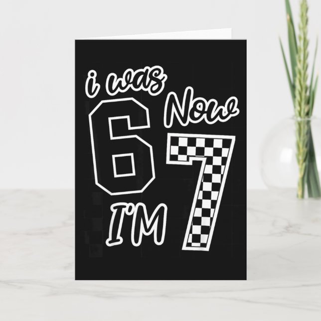 Checkered I Was 6 Now I'm 7 Birthday Seven Years O Karte (Vorderseite)