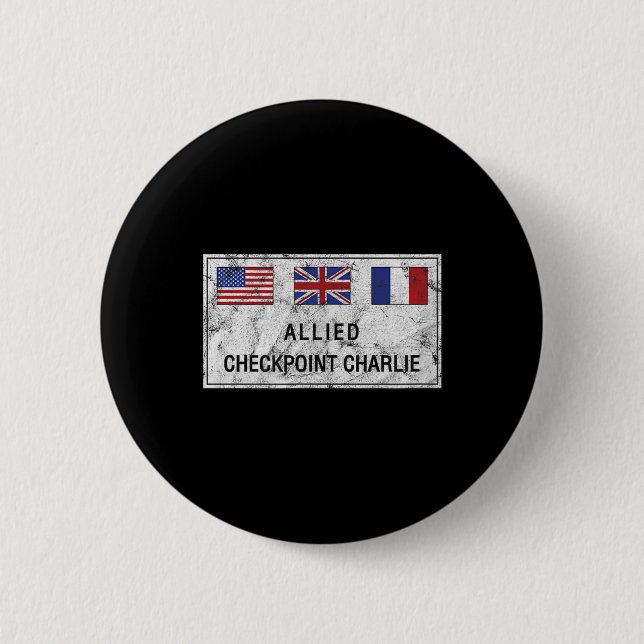 Checkpoint Charlie Kalter Krieg Berliner Mauer Ost Button (Vorderseite)