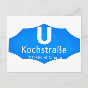 Checkpoint Charlie, Kochstrabe, UBahn, Blau/Weiß Postkarte