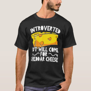 Cheddar Cheese Food T-Shirt