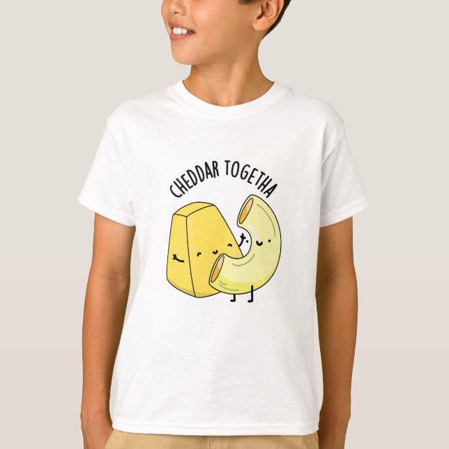 Cheddar Together Funny Food Pub T-Shirt (Vorderseite)