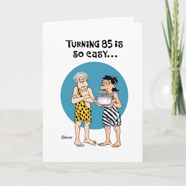 Cheeky 85. Geburtstagskarte Karte (Vorderseite)