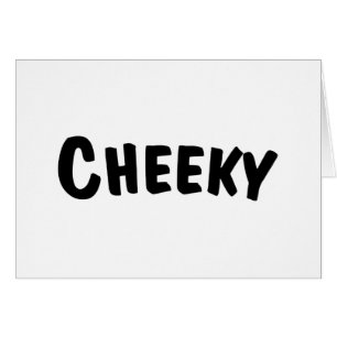 Cheeky Card