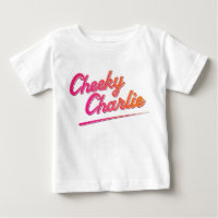 Cheeky Charlie T - Shirt