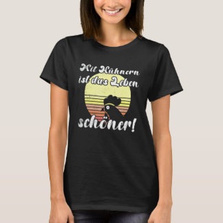 Cheeky Chicken Sunset Chicken Experience Ist Schön T-Shirt