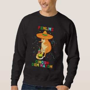 Cheems Cinco De Mayo Meme mexikanisches Party Shib Sweatshirt