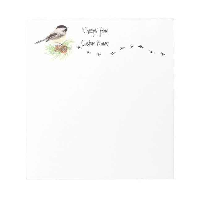 "Cheeps from Individuelle Name" Chickadee, Vogelsp Notizblock (Vorderseite)