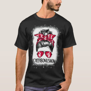 Cheer Bonus Mama Life Messy Bun Cheerleader Bleach T-Shirt