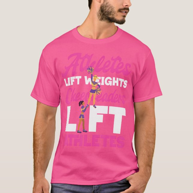 Cheer Cheerleader Athleten Lift Weight Cheerlead T-Shirt (Vorderseite)