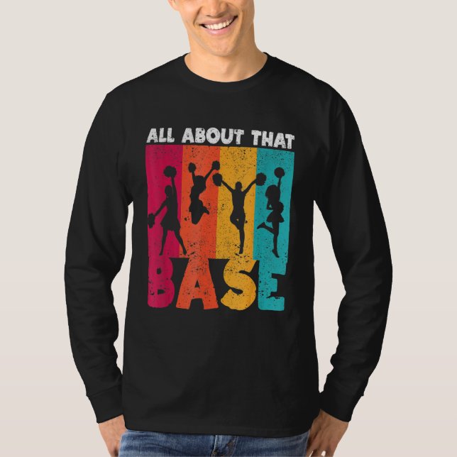 Cheer Cheerleading All About That Base  Cheerleade T-Shirt (Vorderseite)