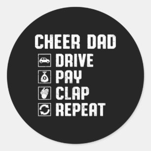 Cheer Dad Drive Pay Klatschen Wiederholen Cheerlea Runder Aufkleber