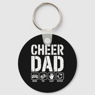 Cheer Dad Drive Pay Klatschen Wiederholen - Lustig Schlüsselanhänger