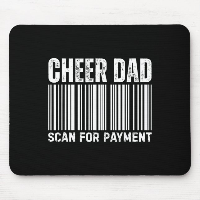 Cheer Dad Scan For Payment Cheerleading  Mousepad (Vorne)