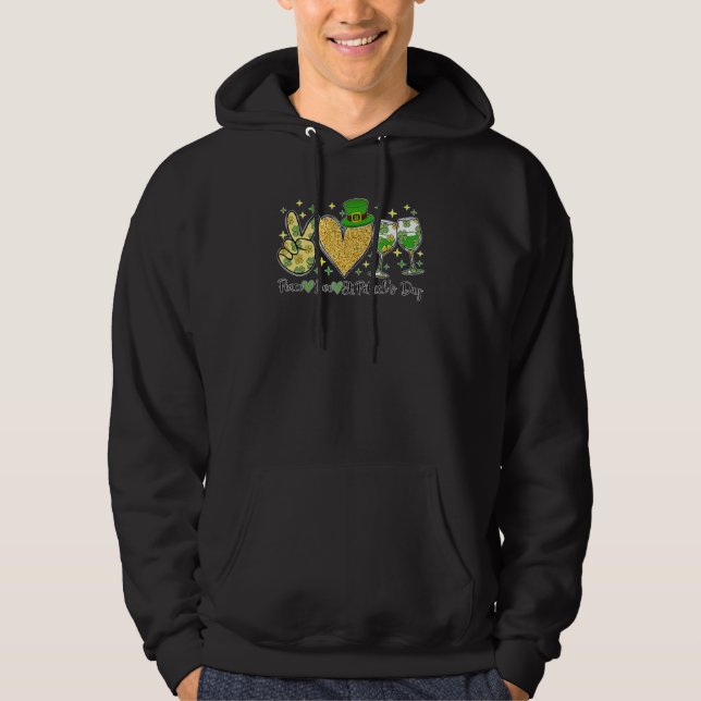 Cheer Drinking Peace Love St Patrick's Day Irish S Hoodie (Vorderseite)