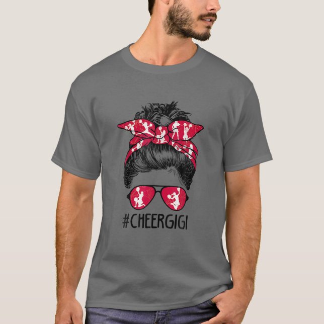 Cheer Gigi Cheerleader Gigi Life Messy Bun Mother' T-Shirt (Vorderseite)