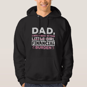 Cheer Girl, ich werde immer Ihre finanzielle Belas Hoodie