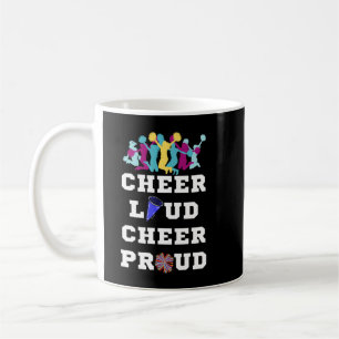 Cheer Loud Cheer Proud Kaffeetasse