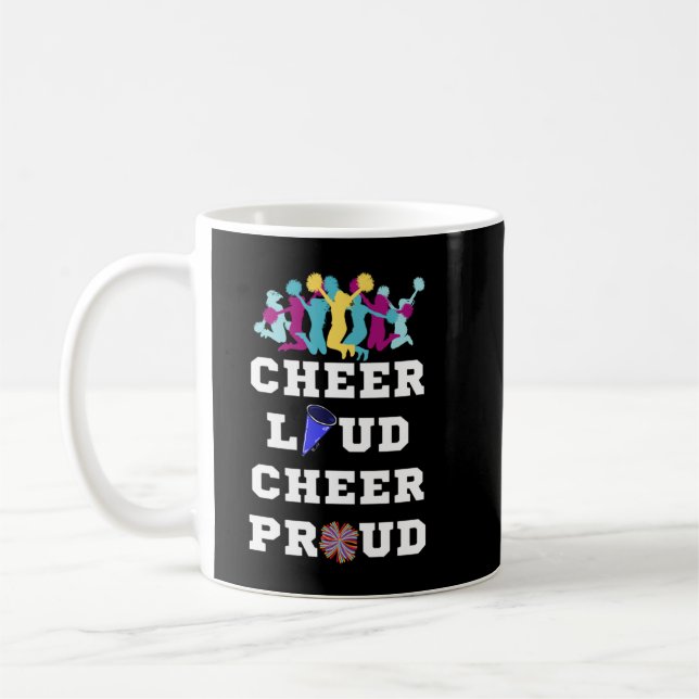 Cheer Loud Cheer Proud Kaffeetasse (Links)