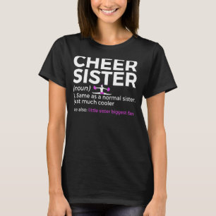 Cheer Sister definiert Little Sister Größter Lüfte T-Shirt