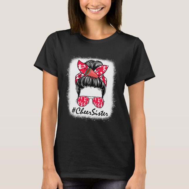 Cheer Sister Life Messy Bun Cheerleader Mothers Da T-Shirt (Vorderseite)