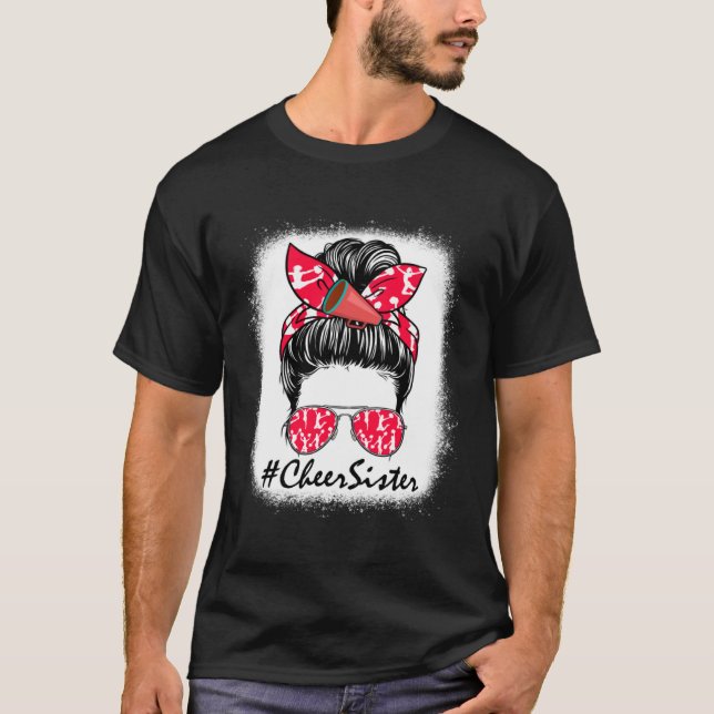 Cheer Sister Life Messy Bun Cheerleader Mothers Da T-Shirt (Vorderseite)