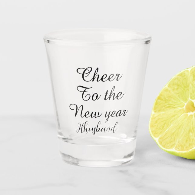 Cheer to the new year .personalized typography  schnapsglas (Vorderseite)