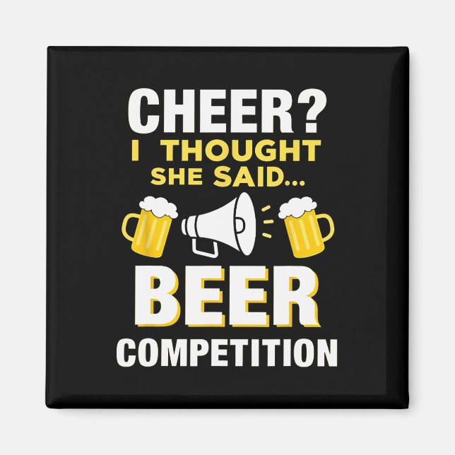 Cheerleader Cheer Dad ich dachte, sie sagte Bier-W Magnet (Vorne)