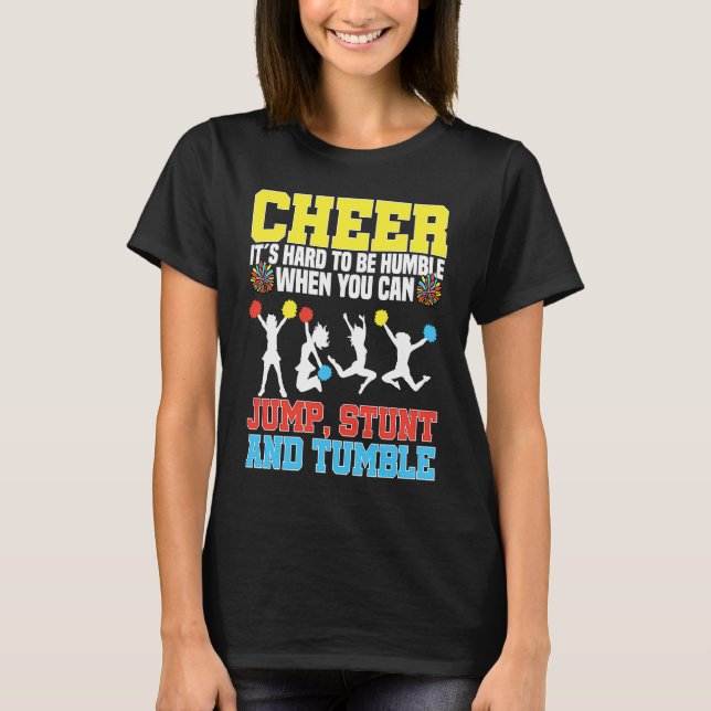 Cheerleader Cheerleading  Cheer It´s hard to be Hu T-Shirt (Vorderseite)