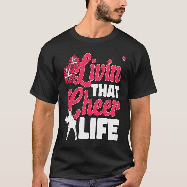 Cheerleader Cheerleading  livin´that cheer life T-Shirt (Vorderseite)