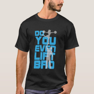 Cheerleader Do You Even Lift Bro Lustig Cheerleadi T-Shirt
