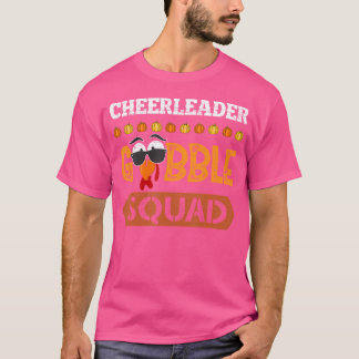 Cheerleader Gobble Squad Turkey Thanksgiving Cheer T-Shirt