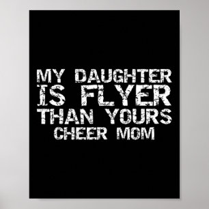 Cheerleader-Mutter Meine Tochter ist ein besserer Poster