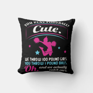 Cheerleader Quotes & s You Play Football That's C Kissen