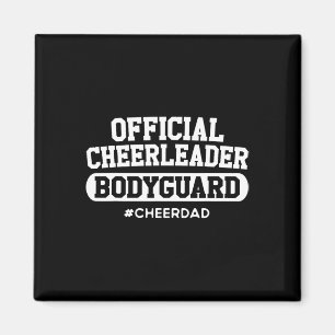 Cheerleader Vater Offiziell Cheerleader Bodyguard Magnet