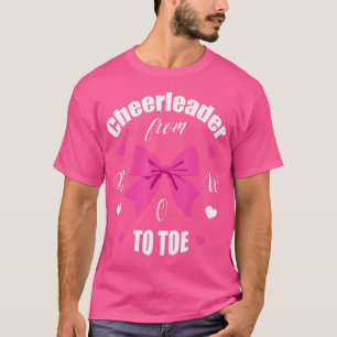 Cheerleader von Kopf bis Fuß Cheerleading Mädchen T-Shirt