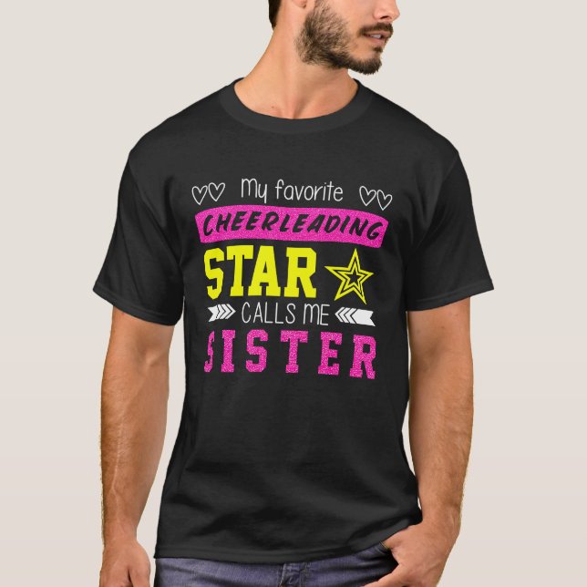 Cheerleaders Favorite Cheerleader Calls Me Sister T-Shirt (Vorderseite)